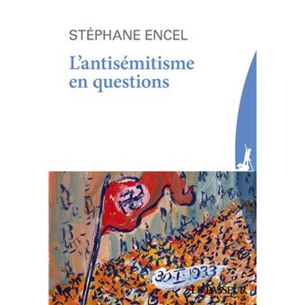 L'antisémitisme en questions