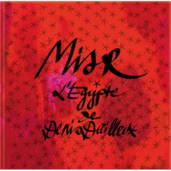 Misr - L’Égypte de Denis Dailleux