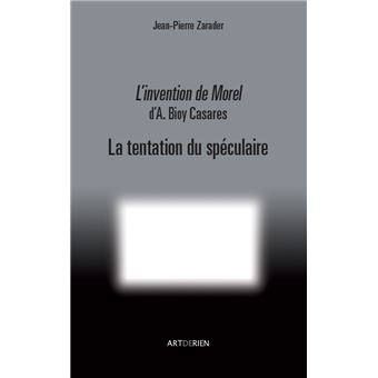 L'invention de Morel d'A. Bioy Casares