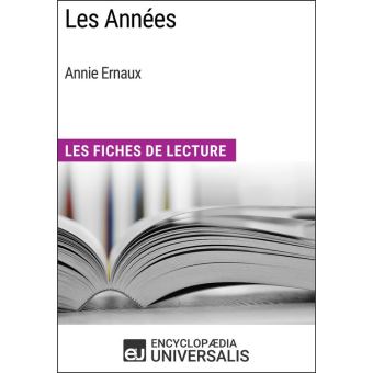 Les Années d'Annie Ernaux Les Fiches de Lecture d ...