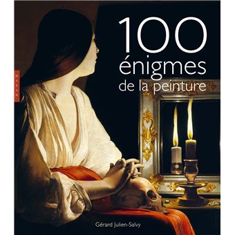 Cent énigmes de la peinture Nouvelle