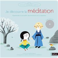 Je découvre la méditation - Livre + CD