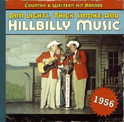 Dim lights thick smoke and hillbilly music 1956