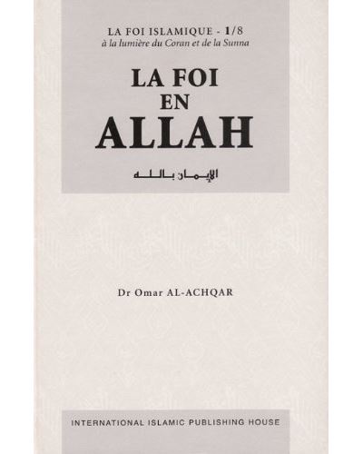 La foi en allah