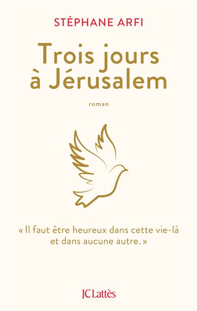 Trois jours a jerusalem