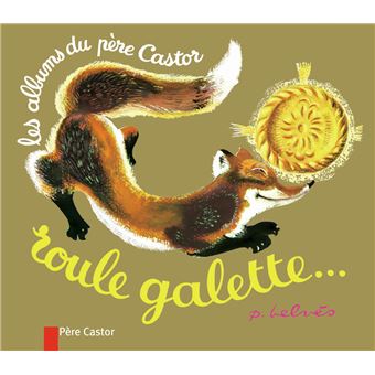 Roule galette... - broché - Pierre Belvès, Natha Caputo, Pierre Belvès - Achat Livre | fnac