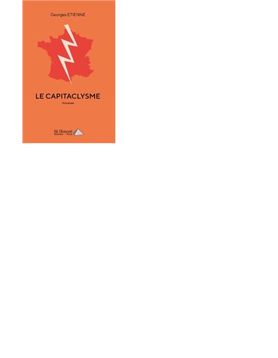 Le capitaclysme - Etienne Georges - broché