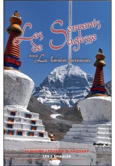 Les Serpents de Sagesse Tome 3 - La lumière retrouvée
