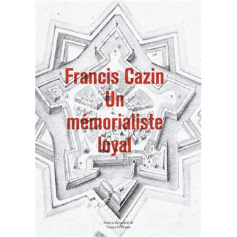 Un mémorialiste loyal