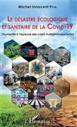 Le désastre écologique et sanitaire de la COVID-19