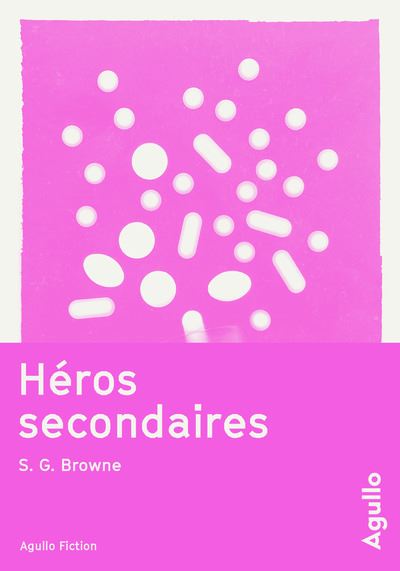 Héros secondaires - Scott G. Browne - broché