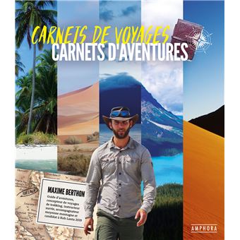 Carnets de voyages, carnets d'aventures