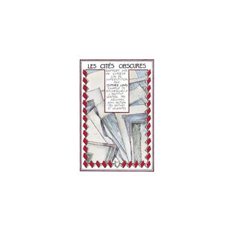 Les Cités obscures - L'archiviste