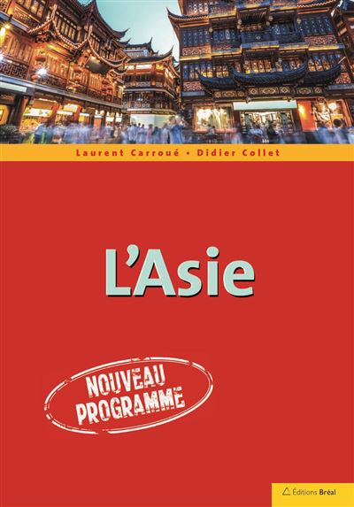 L'Asie - Laurent Carroué - broché