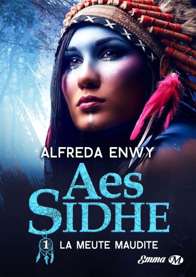 Aes Sidhe, T1 : La Meute maudite