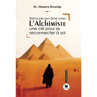 Retrouver son âme avec l'Alchimiste