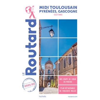 Guide du Routard Midi Toulousain 2021/22