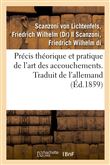 Précis théorique et pratique de l'art des accouchements. Traduit de l'allemand