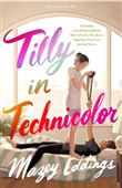 Tilly in Technicolor