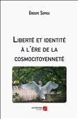 Liberté et identité à l'ère de la cosmocitoyenneté