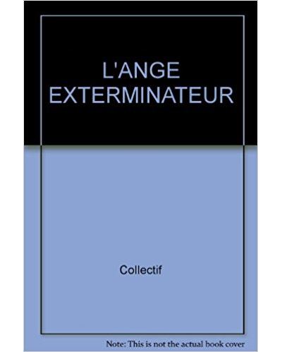  L'Ange exterminateur - Routier, Airy - Livres