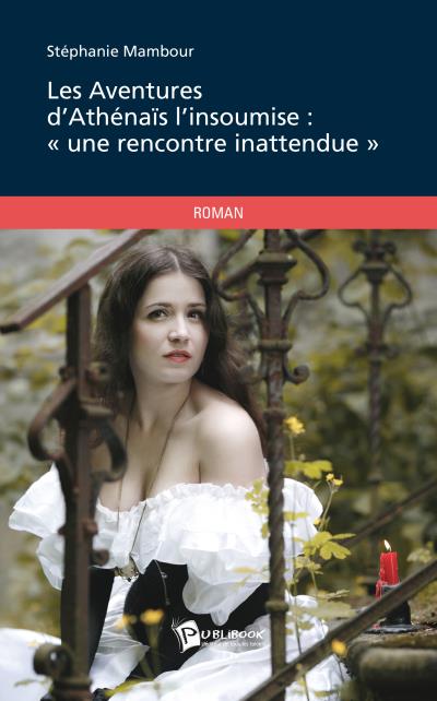 Les Aventures d'Athénaïs l'insoumise