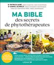 Ma Bible des secrets de phytothérapeutes
