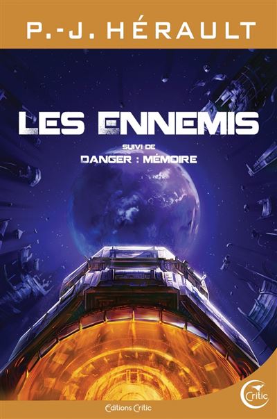 Les ennemis suivi de danger mémoire