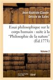 Essai philosophique sur le corps humain : pour servir de suite à la Philosophie de la nature. V2