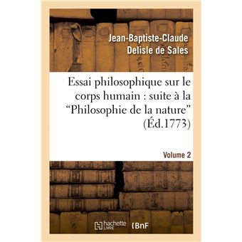 Essai philosophique sur le corps humain : pour servir de suite à la Philosophie de la nature. V2