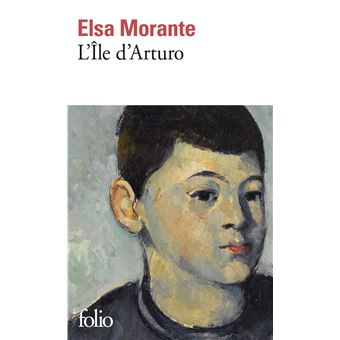 L Ile D Arturo Memoires D Un Adolescent Poche Elsa Morante Michel Arnaud Achat Livre Fnac