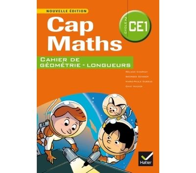Cap Maths CE1 éd. 2014 - Cahier de géométrie