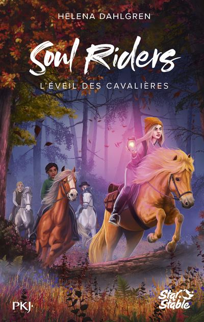 Le Soul Rider The Soul Riders - Tome 2 - Soul Riders - Tome 02 L'éveil des cavalières ...