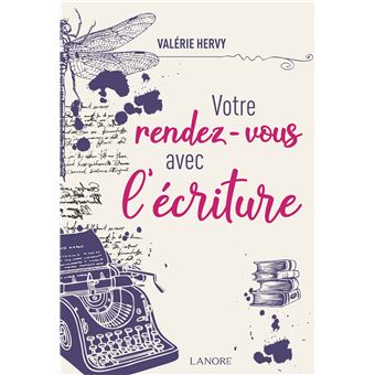 Votre rendez-vous avec l'écriture