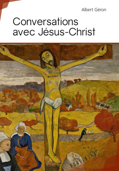 Conversations avec jesus-christ