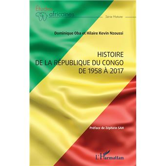 Histoire de la République du Congo de 1958 à 2017