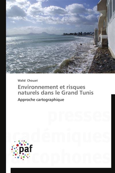 Environnement et risques naturels dans le grand tunis