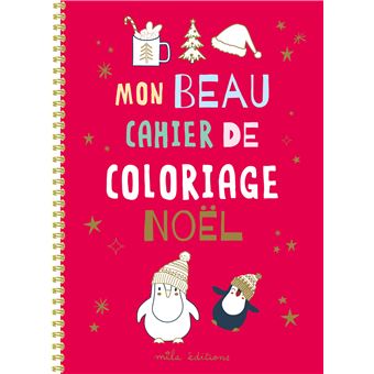 Mon beau cahier de coloriage : Noël