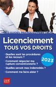 Licenciement, tous vos droits 2023