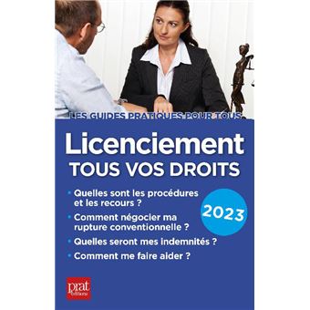 Licenciement, tous vos droits 2023