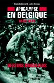 1940-1945 apocalypse en belgique, destins singuliers