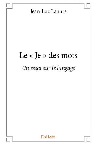 Le Je des mots