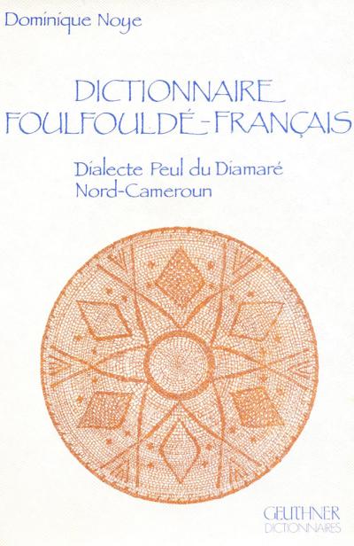 Dictionnaire foulfouldé-français