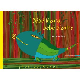 Bebe lezard, bebe bizarre - 1