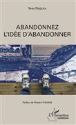 Abandonnez l'idée d'abandonner