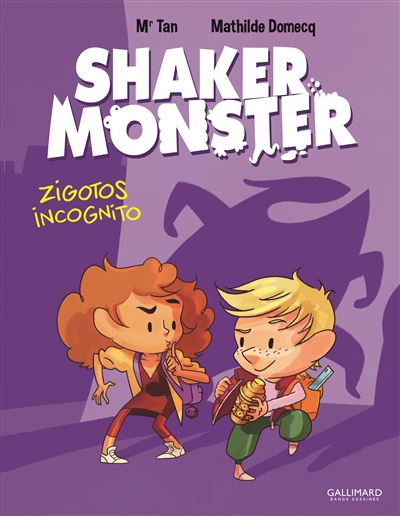 Shaker Monster (Tome 2-Zigotos incognito)