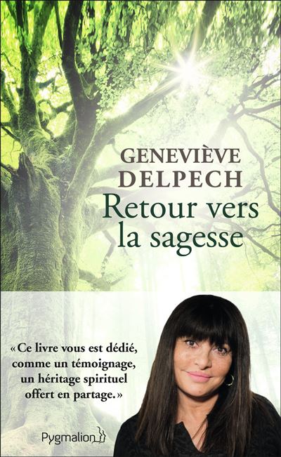 Retour vers la sagesse - Delpech Geneviève - broché