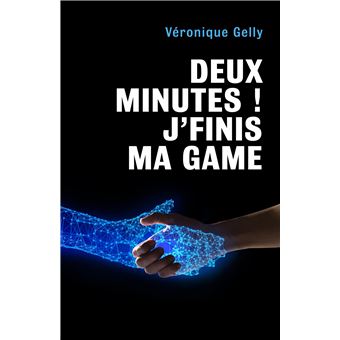 Deux minutes ! J'finis ma game