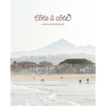 Côte à côte . Photographies d'Antoine Quinquis