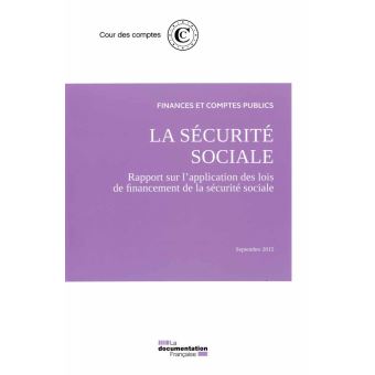 La Sécurite Sociale - Rapport Sur L'application Des Lois De Finances ...